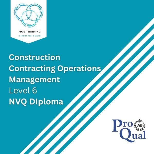 Level 6 NVQ Diploma in Construction Contracting Operations - MOS Training