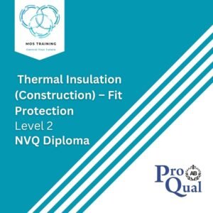 Thermal Insultation - Fit Protection NVQ Level 2 Diploma