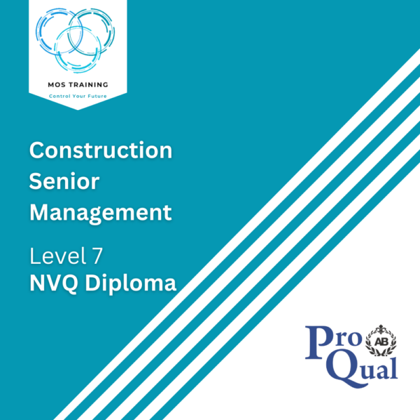 ProQual Level 7 NVQ Diploma in Construction Senior Management handbook by MOS Training Centre