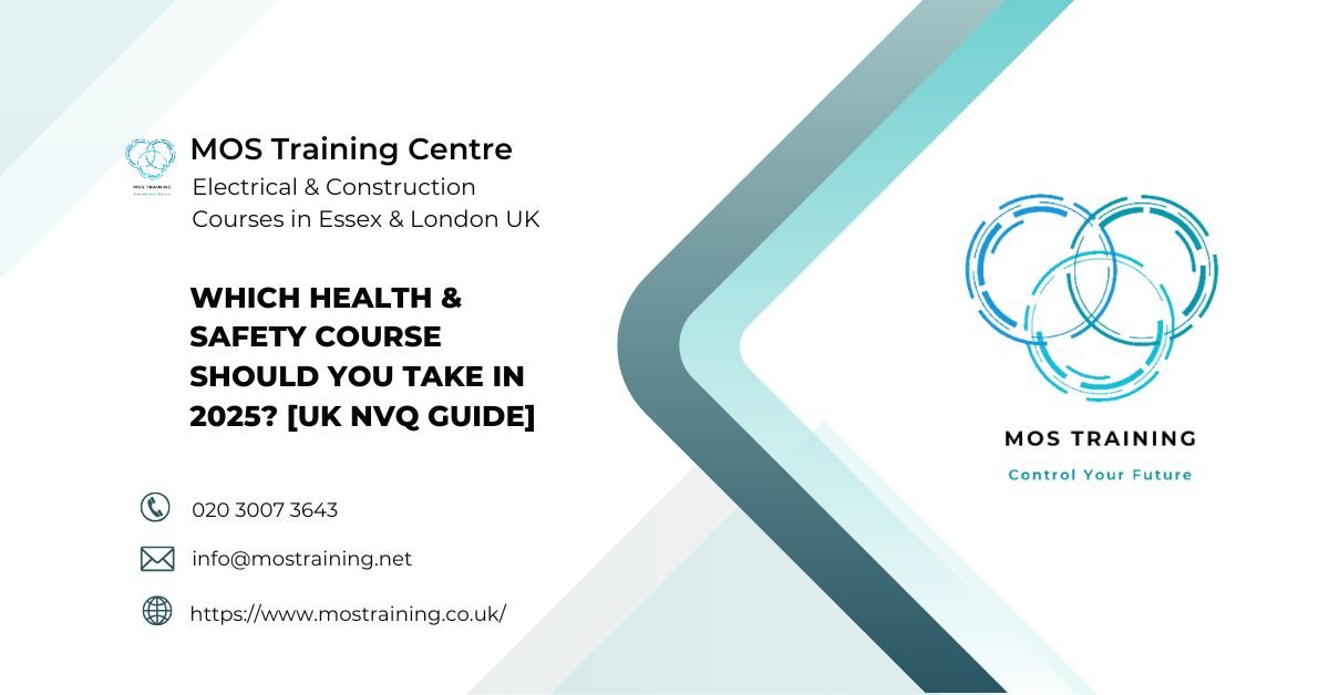 Which Health & Safety Course Should You Take in 2025 [UK NVQ Guide] - MOS Training Centre