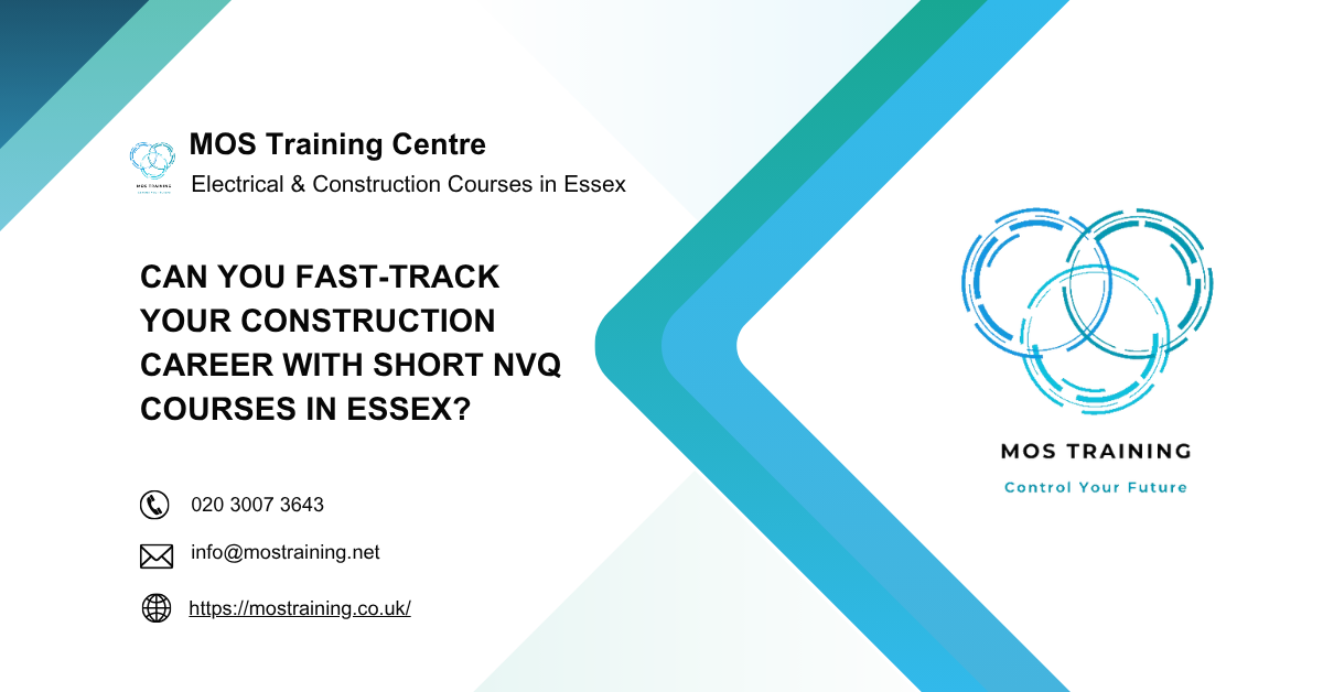 Can You Fast-Track Your Construction Career with Short NVQ Courses in Essex - MOS Training